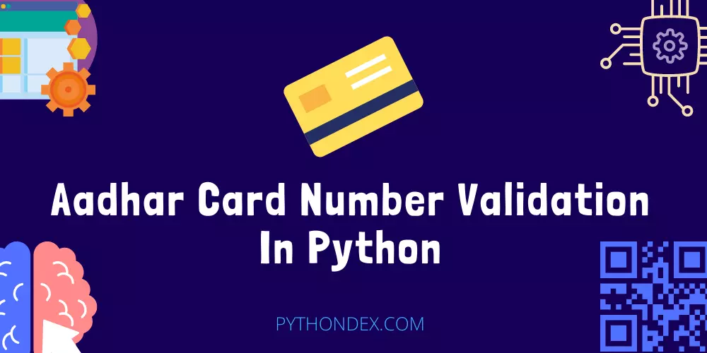 Aadhar Card Number Validation In Python