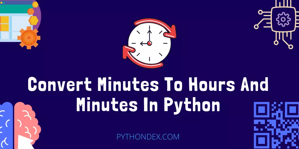 Convert Minutes To Hours And Minutes In Python