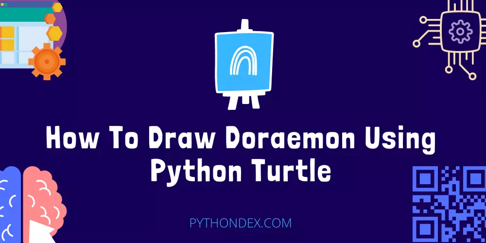 Draw Doraemon Using Python Turtle