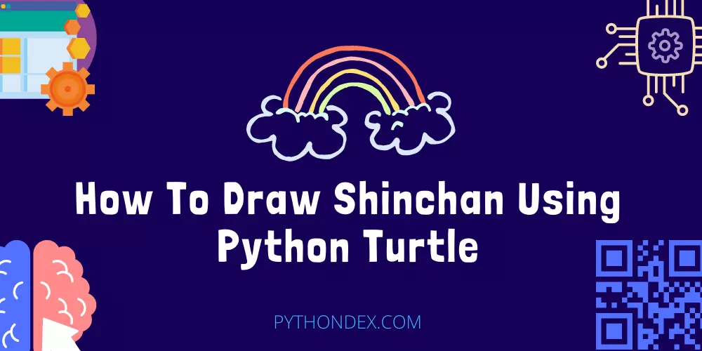 How To Draw Shinchan Using Python Turtle