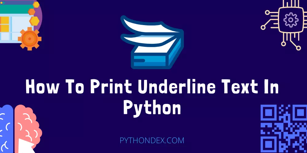 How To Print Underline Text In Python