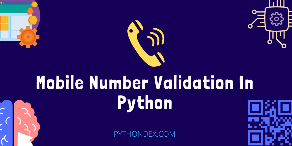 mobile-number-validation-in-python-pythondex