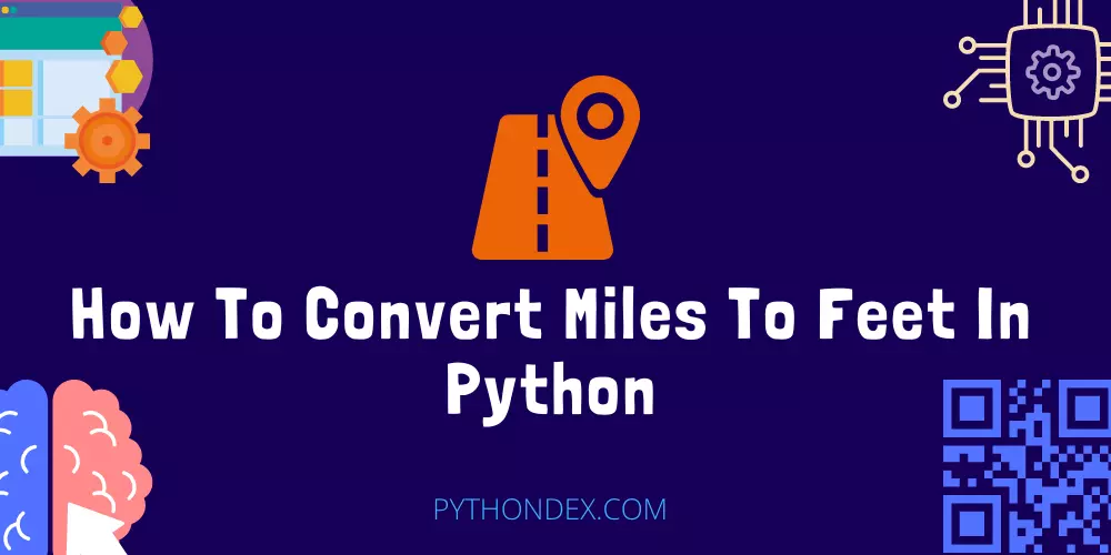 Convert Miles To Feet In Python