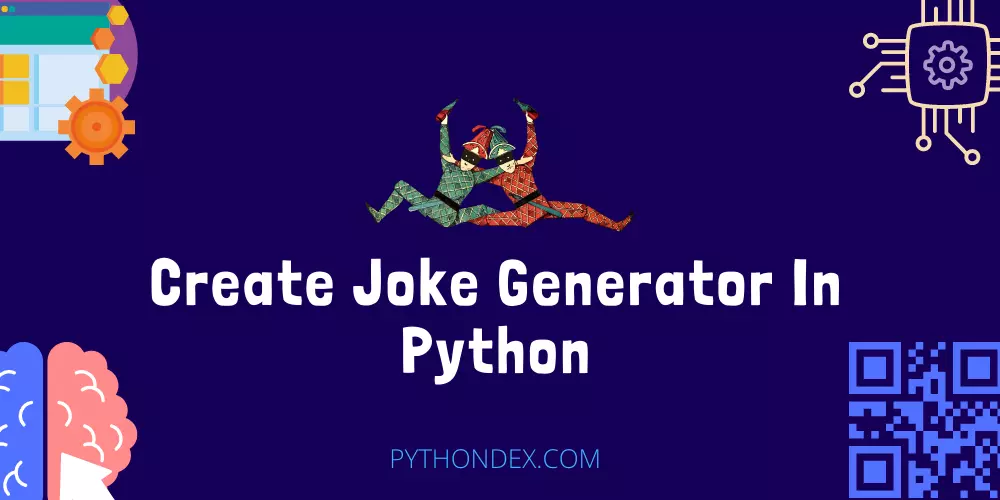 Create Joke Generator In Python