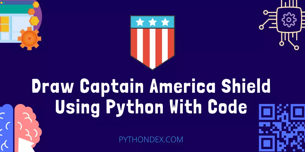 Draw Captain America Shield Using Python With Code