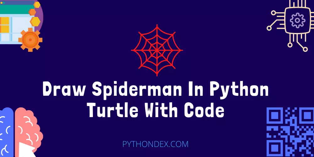 Draw Spiderman In Python Turtle With Code