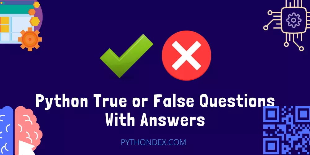 Python True or False Questions With Answers