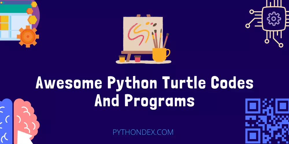 Awesome Python Turtle Codes
