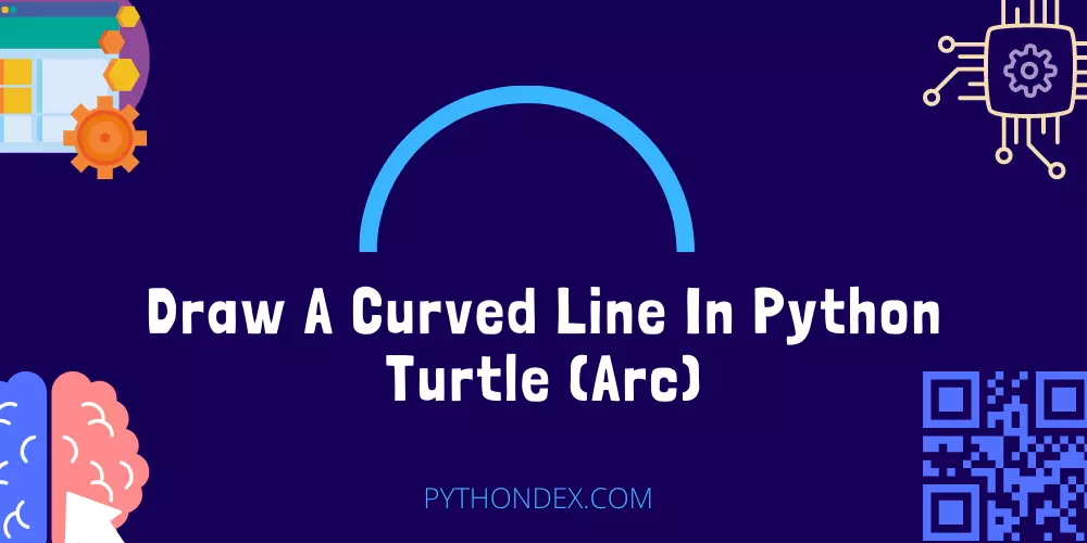Draw A Curved Line In Python Turtle