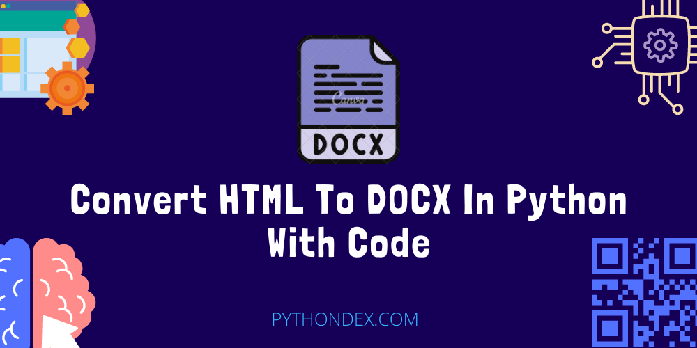 convert-html-to-docx-in-python-pythondex