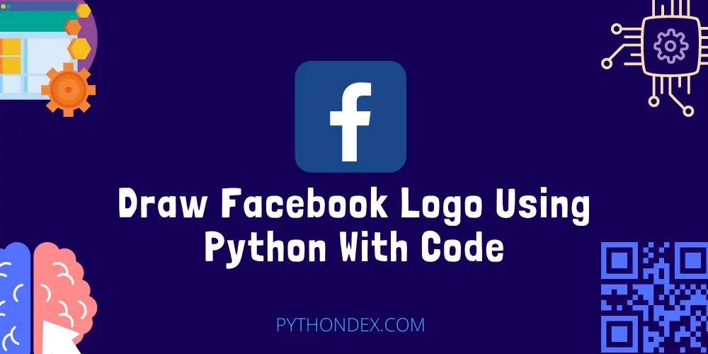 Draw Facebook Logo Using Python With Code