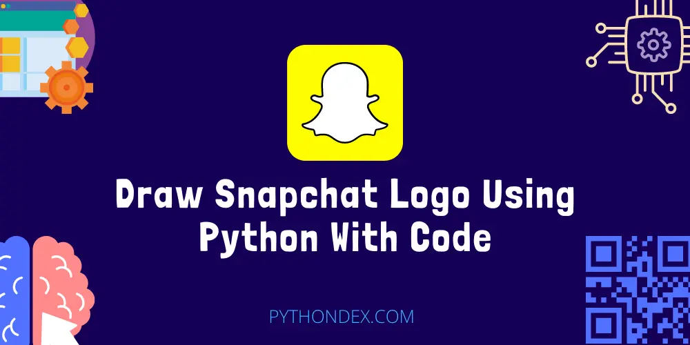 Draw Snapchat Logo Using Python With Code