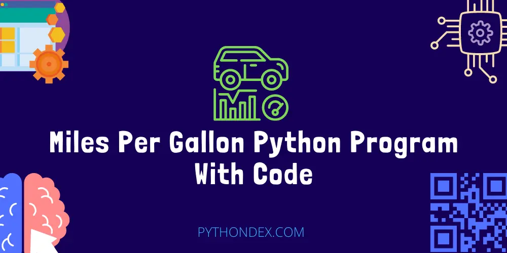Miles Per Gallon Python Program