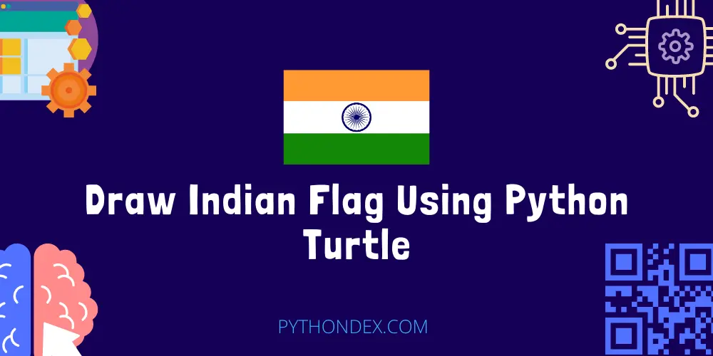 Draw Indian Flag Using Python Turtle
