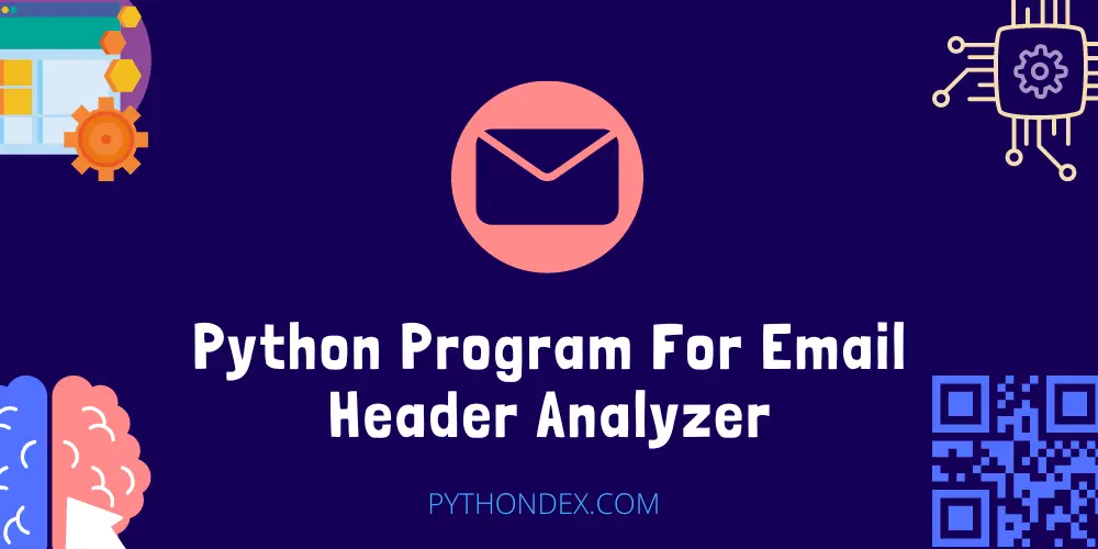 Python Program For Email Header Analyzer