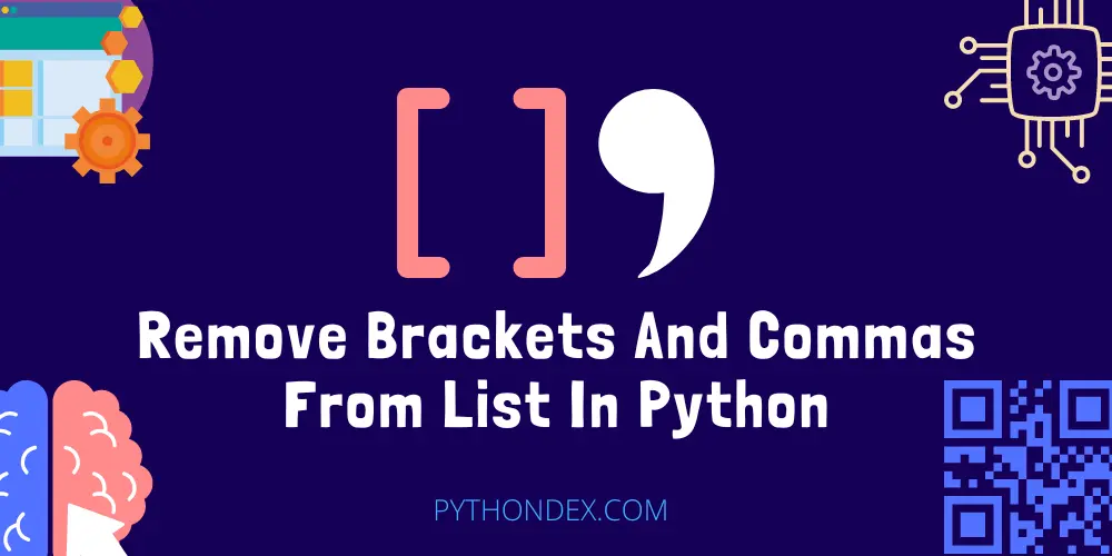 Remove Brackets And Commas From List In Python