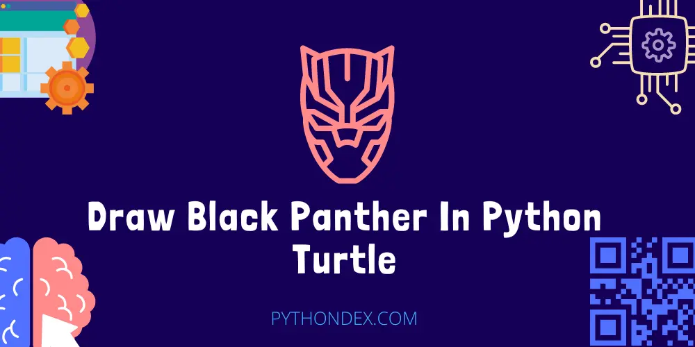Draw Black Panther In Python Turtle
