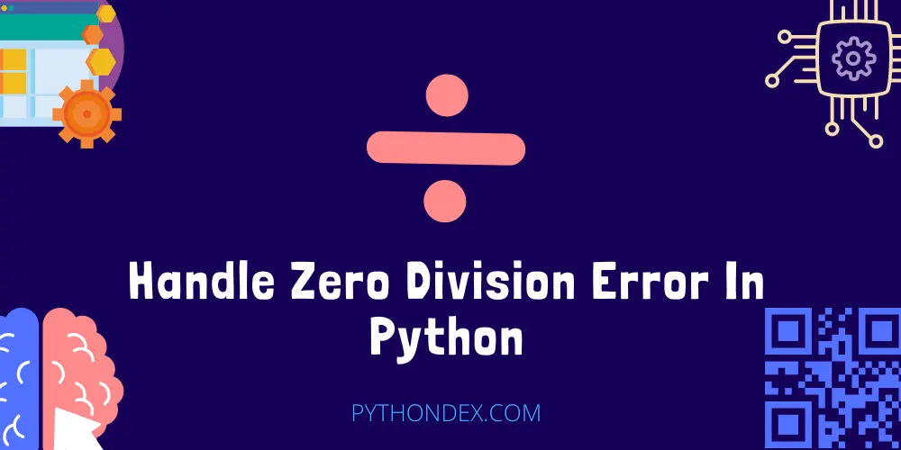 Handle Zero Division Error In Python